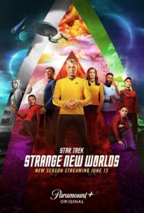 Star Trek : Strange New Worlds | پیشتازان فضا : دنیای عجیب جدید